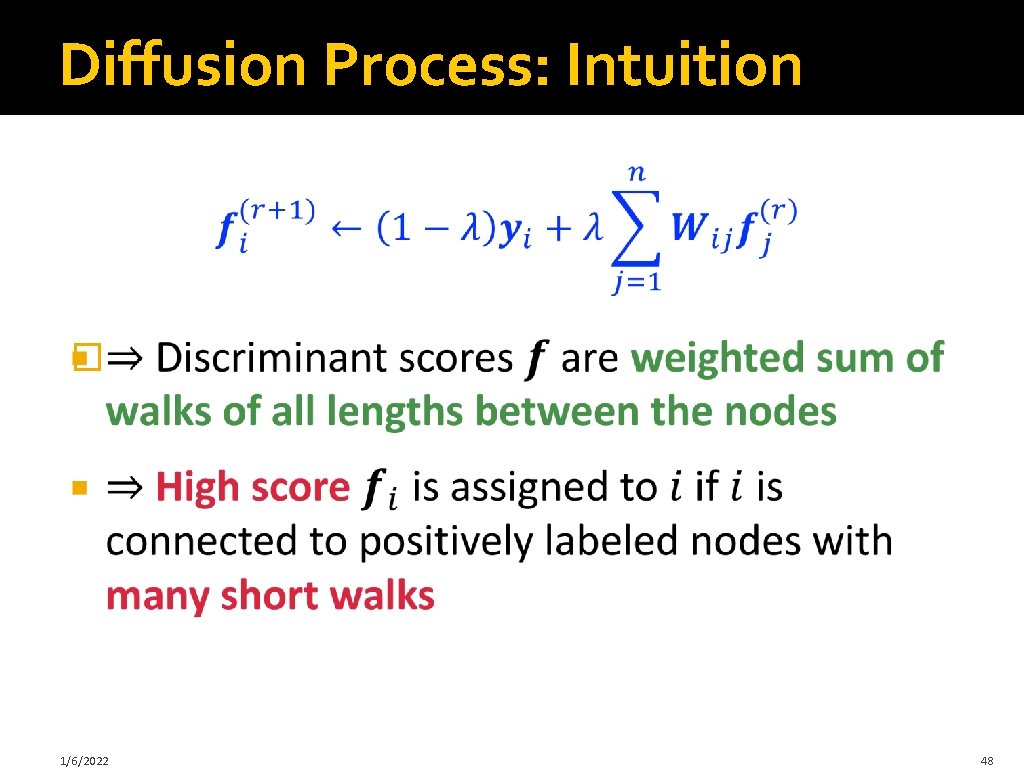 Diffusion Process: Intuition � 1/6/2022 48 