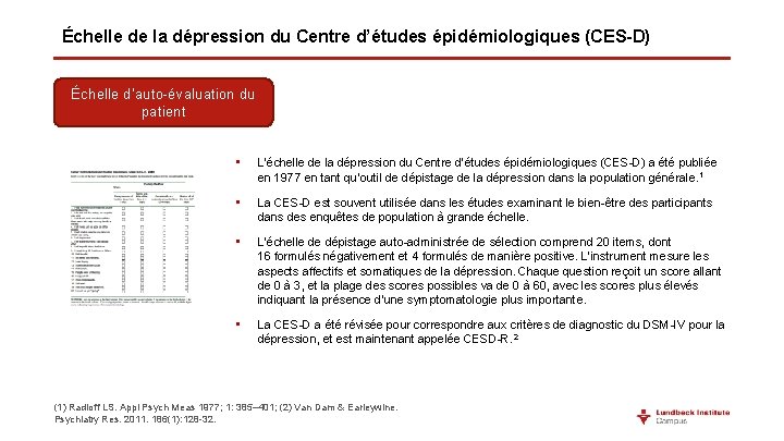Échelle de la dépression du Centre d’études épidémiologiques (CES-D) Échelle d’auto-évaluation du patient •