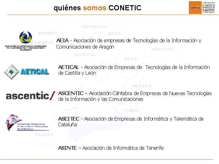 quiénes somos CONETIC AEIA - Asociación de empresas de Tecnologías de la Información y