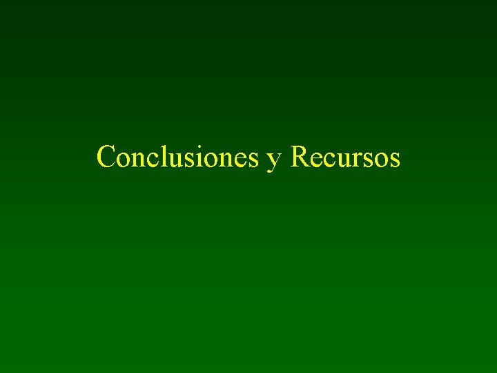 Conclusiones y Recursos 