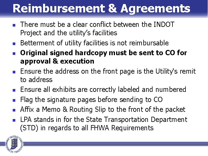 Reimbursement & Agreements n n n n There must be a clear conflict between