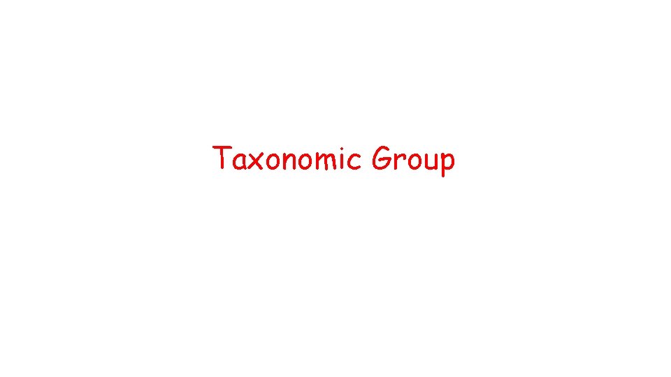 Taxonomic Group 