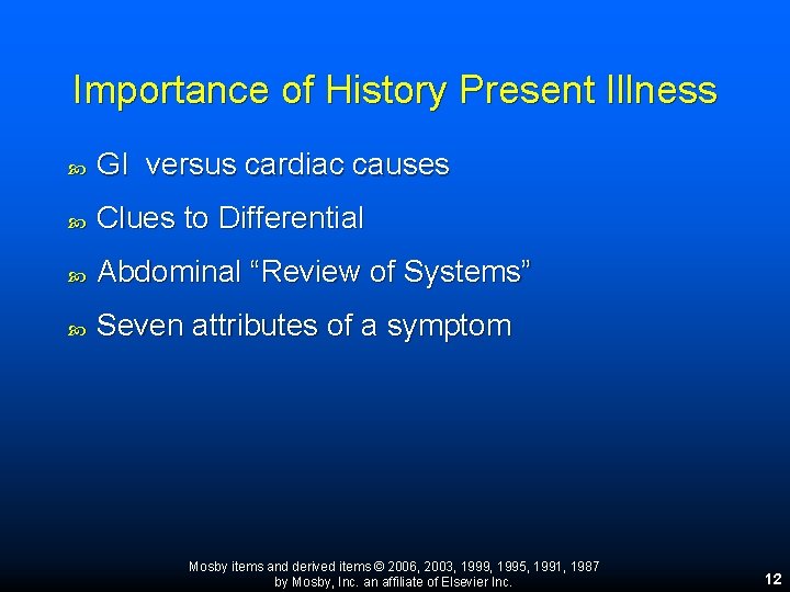 Importance of History Present Illness GI versus cardiac causes Clues to Differential Abdominal “Review Importance of History Present Illness GI versus cardiac causes Clues to Differential Abdominal “Review