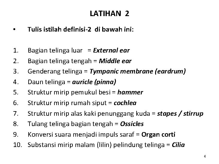 LATIHAN 2 • Tulis istilah definisi-2 di bawah ini: 1. 2. 3. 4. 5. LATIHAN 2 • Tulis istilah definisi-2 di bawah ini: 1. 2. 3. 4. 5.