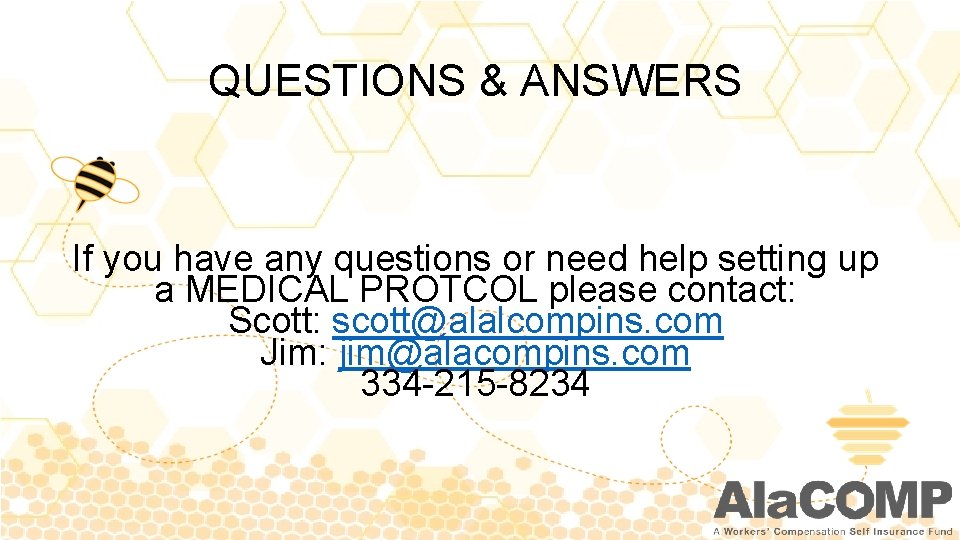 QUESTIONS & ANSWERS If you have any questions or need help setting up a