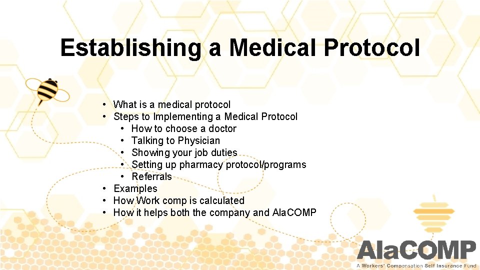 Establishing a Medical Protocol • What is a medical protocol • Steps to Implementing