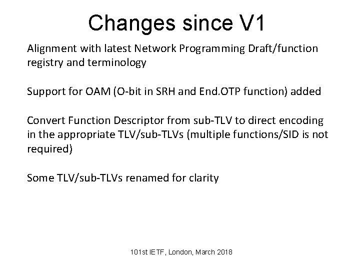 Changes since V 1 Alignment with latest Network Programming Draft/function registry and terminology Support