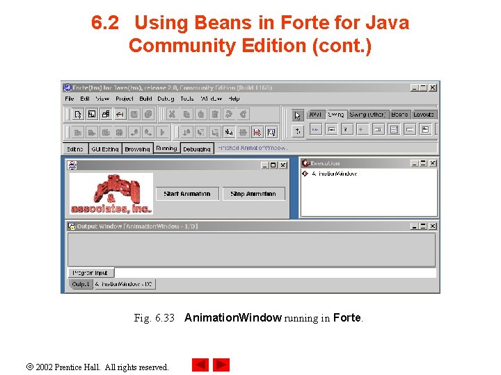 6. 2 Using Beans in Forte for Java Community Edition (cont. ) Fig. 6.