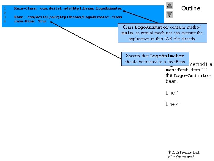 1 2 3 4 Outline Main-Class: com. deitel. advjhtp 1. beans. Logo. Animator Name: