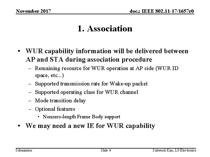 November 2017 doc. : IEEE 802. 11 -17/1657 r 0 1. Association • WUR