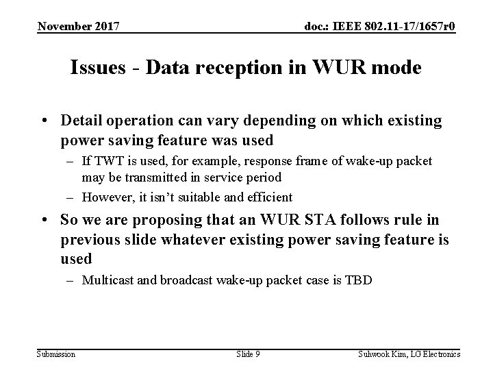 November 2017 doc. : IEEE 802. 11 -17/1657 r 0 Issues - Data reception