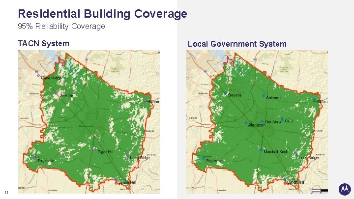 Residential Building Coverage 95% Reliability Coverage TACN System 11 Local Government System 