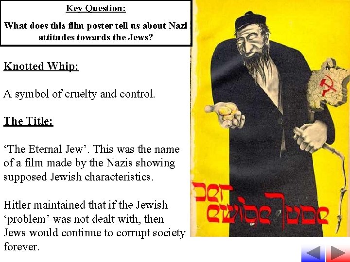 Key Question: What does this film poster tell us about Nazi attitudes towards the