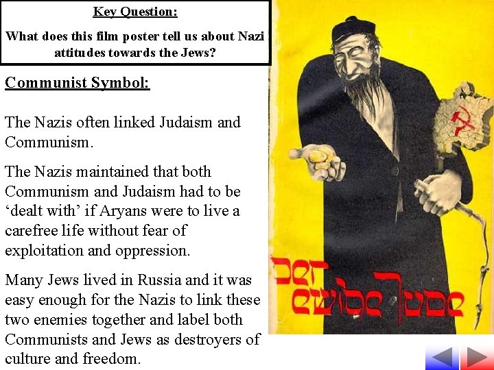 Key Question: What does this film poster tell us about Nazi attitudes towards the