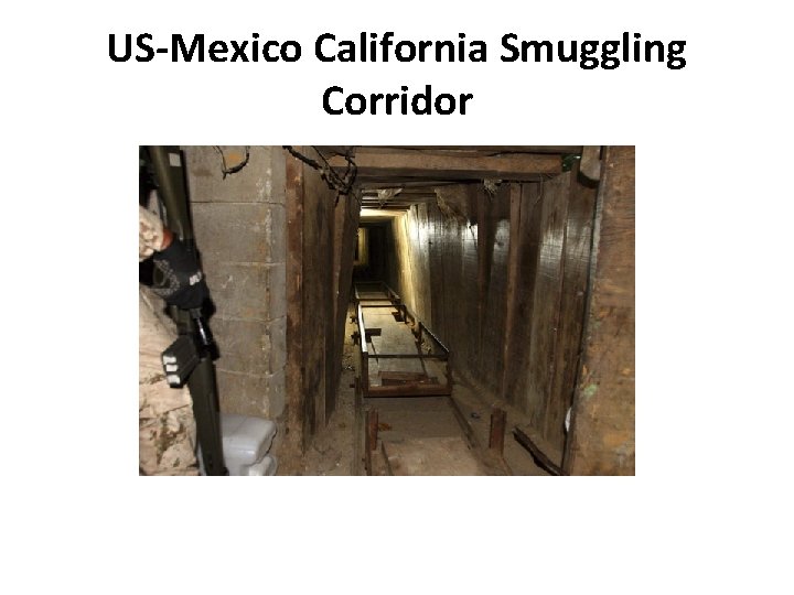 US-Mexico California Smuggling Corridor 