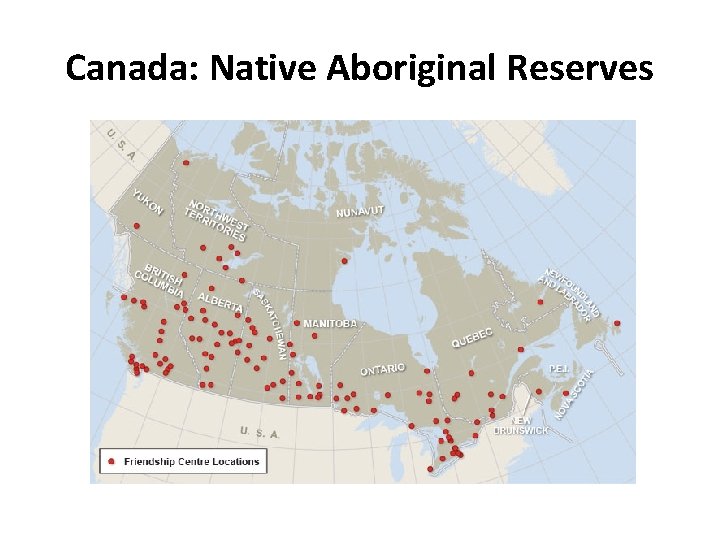 Canada: Native Aboriginal Reserves 