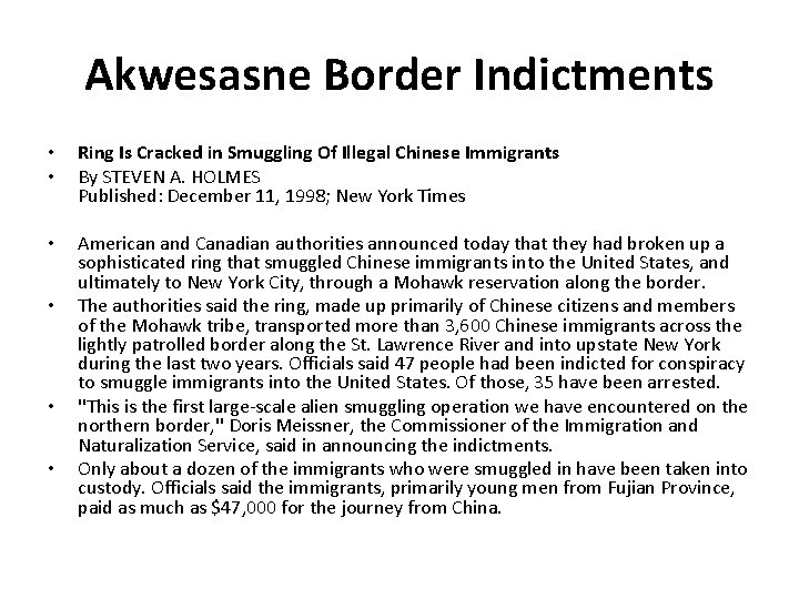 Akwesasne Border Indictments • • Ring Is Cracked in Smuggling Of Illegal Chinese Immigrants