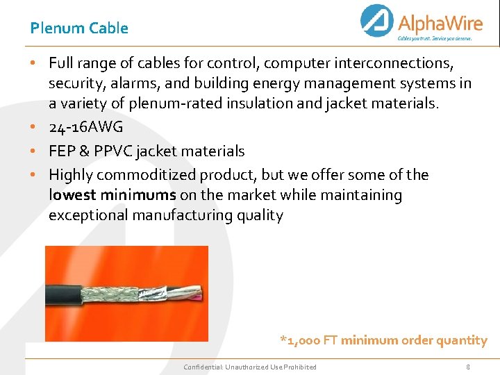 Plenum Cable • Full range of cables for control, computer interconnections, security, alarms, and