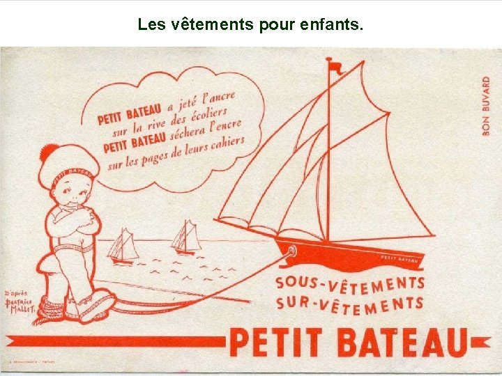 Les vêtements pour enfants. 