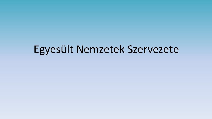 Egyesült Nemzetek Szervezete 