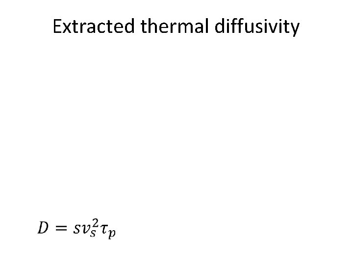 Extracted thermal diffusivity 