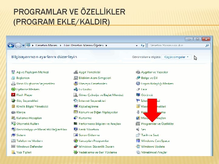 PROGRAMLAR VE ÖZELLİKLER (PROGRAM EKLE/KALDIR) 