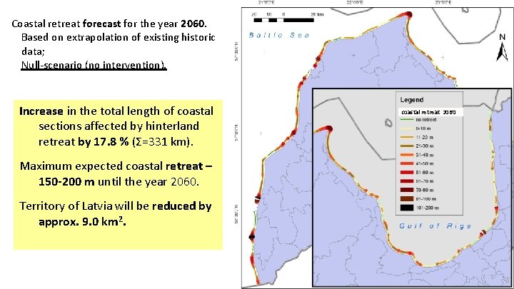Coastal retreat forecast for the year 2060. Based on extrapolation of existing historic data;