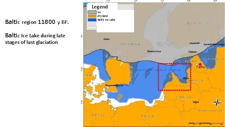 Legend Baltic region 11800 y BP. ice dry land Baltic Ice Lake during late