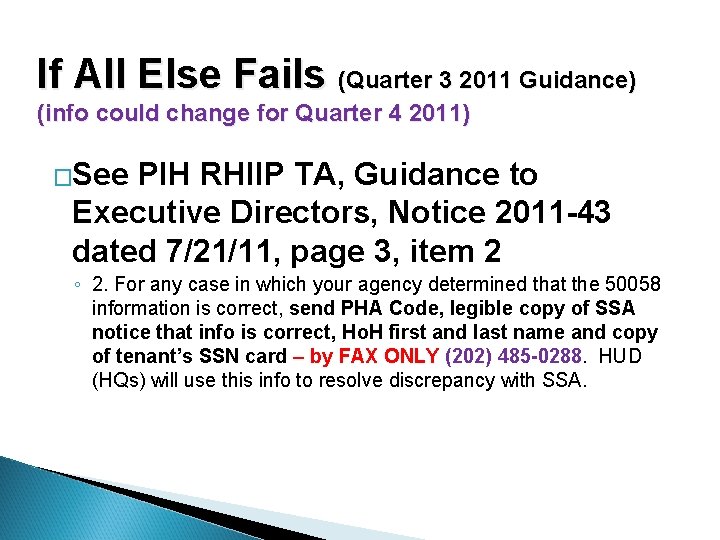 If All Else Fails (Quarter 3 2011 Guidance) (info could change for Quarter 4
