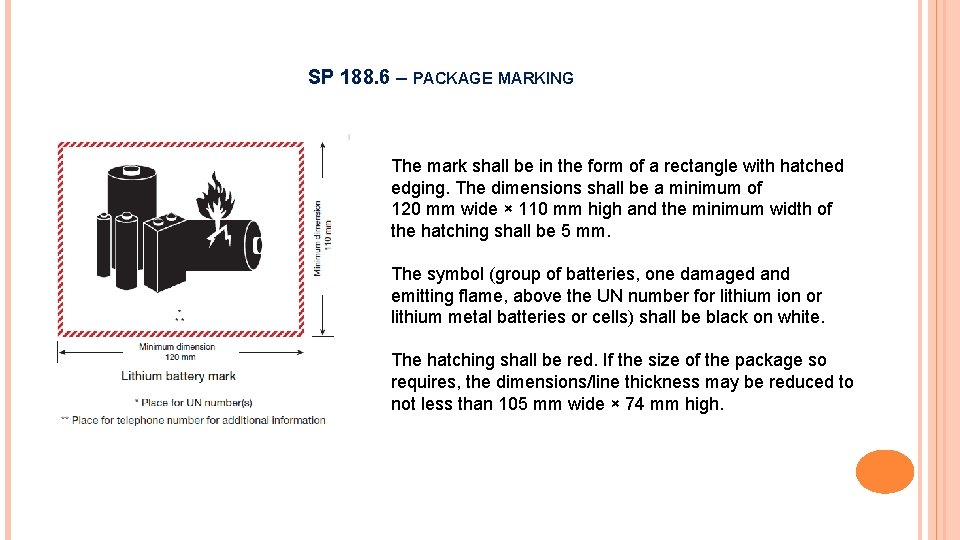 SP 188. 6 – PACKAGE MARKING The mark shall be in the form of SP 188. 6 – PACKAGE MARKING The mark shall be in the form of