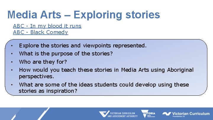 Media Arts – Exploring stories ABC - In my blood it runs ABC -