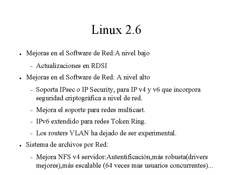 Linux 2. 6 Mejoras en el Software de Red: A nivel bajo Actualizaciones en