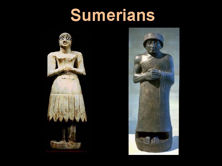 Sumerians 