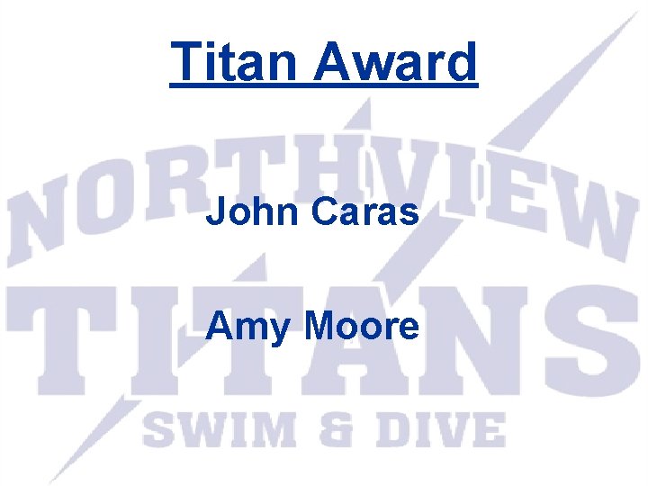 Titan Award John Caras Amy Moore 