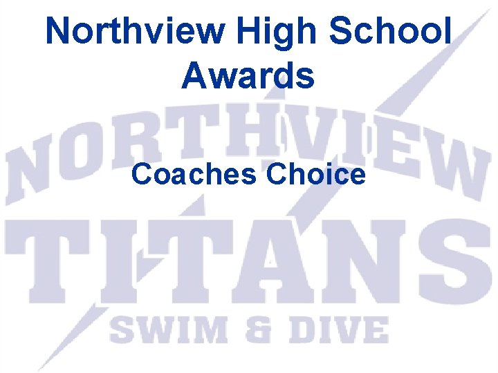 Northview High School Awards Coaches Choice 