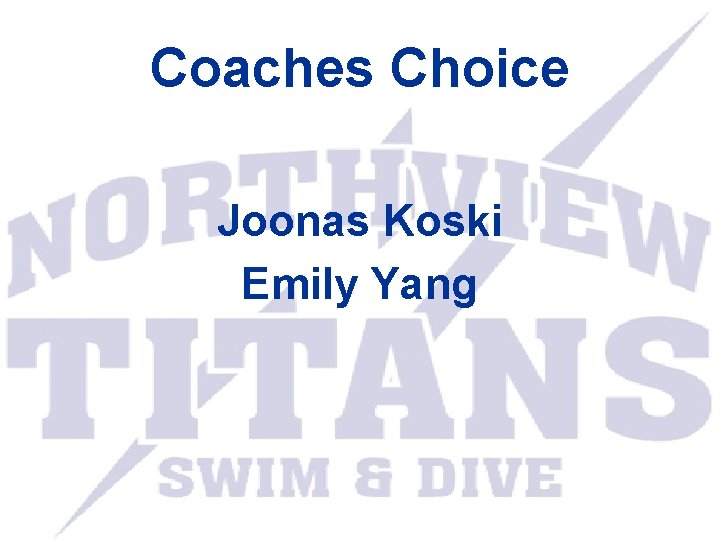 Coaches Choice Joonas Koski Emily Yang 
