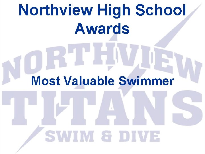 Northview High School Awards Most Valuable Swimmer 