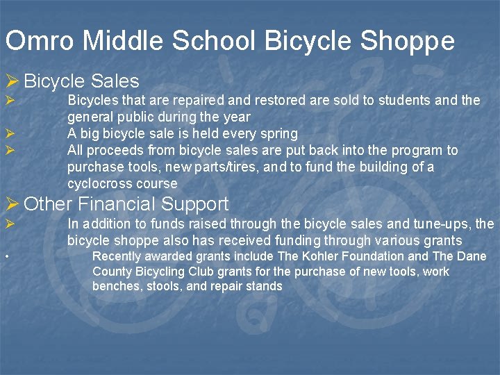 Omro Middle School Bicycle Shoppe Ø Bicycle Sales Ø Ø Ø Bicycles that are