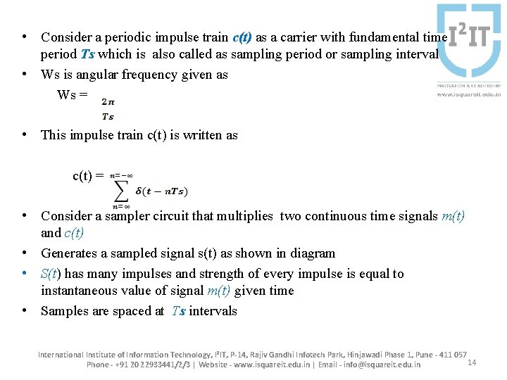  • Consider a periodic impulse train c(t) as a carrier with fundamental time