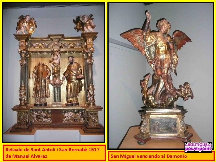 Retaule de Sant Antolí i San Bernabè 1517 de Manuel Alvarez San Miguel venciendo