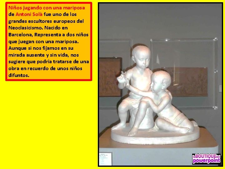 Niños jugando con una mariposa de Antoni Solà fue uno de los grandes escultores