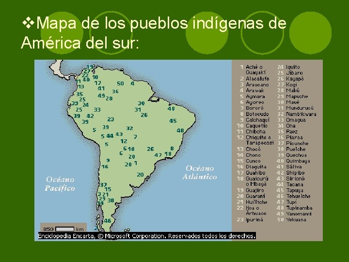 v. Mapa de los pueblos indígenas de América del sur: 