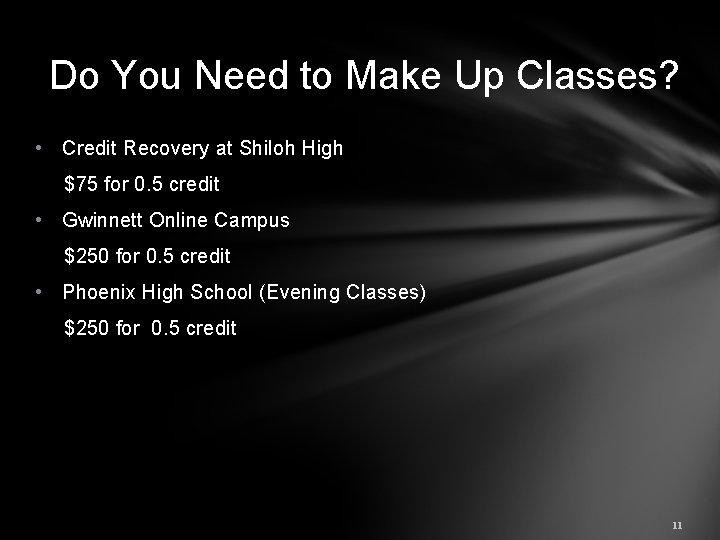 Do You Need to Make Up Classes? • Credit Recovery at Shiloh High $75
