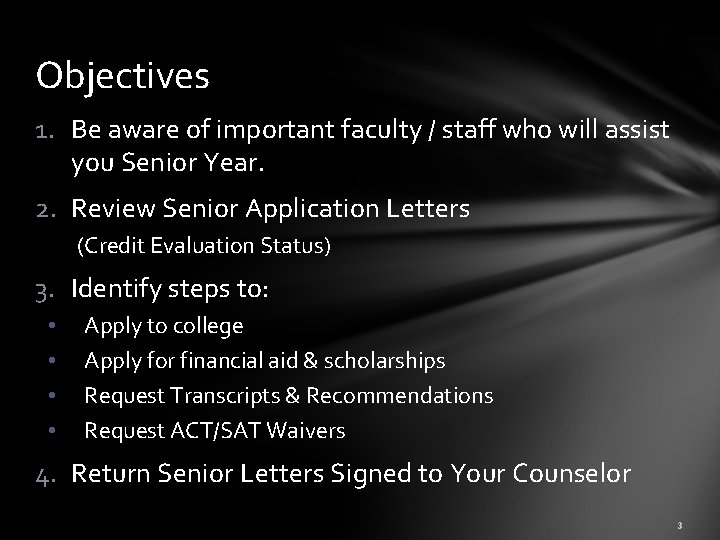 Objectives 1. Be aware of important faculty / staff who will assist you Senior