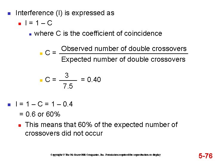 n n Interference (I) is expressed as n I = 1 – C n