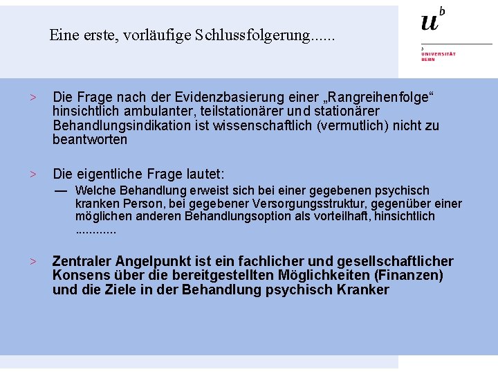 Eine erste, vorläufige Schlussfolgerung. . . > Die Frage nach der Evidenzbasierung einer „Rangreihenfolge“