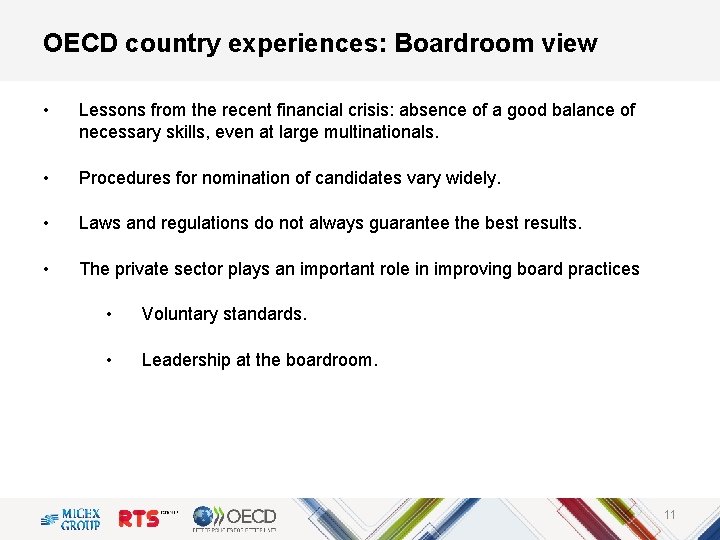 OECD country experiences: Boardroom view • Lessons from the recent financial crisis: absence of