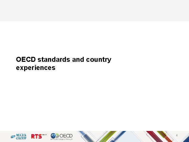 OECD standards and country experiences 4 