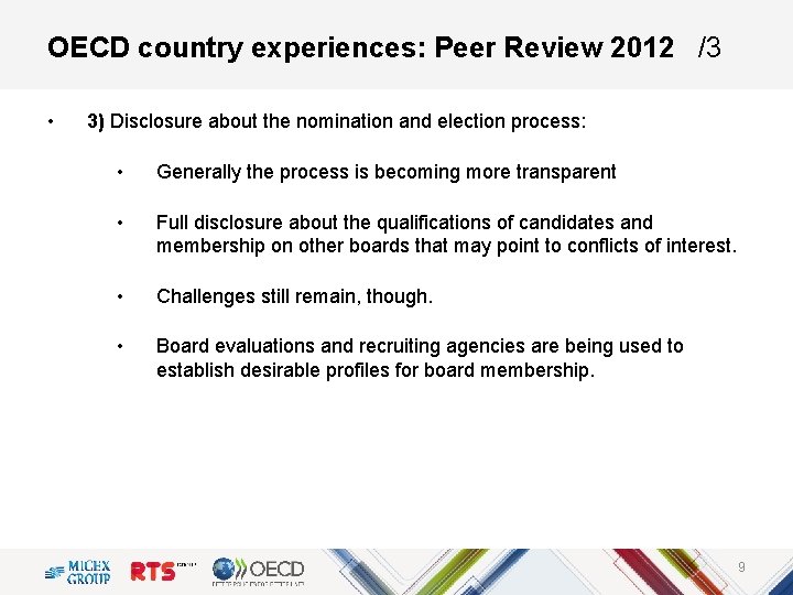 OECD country experiences: Peer Review 2012 /3 • 3) Disclosure about the nomination and