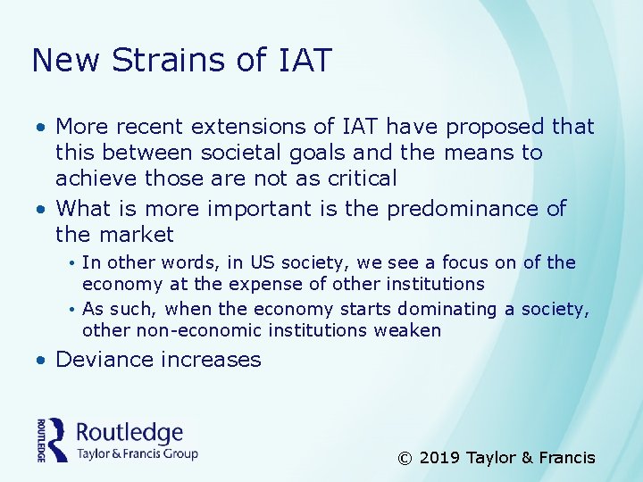 New Strains of IAT • More recent extensions of IAT have proposed that this